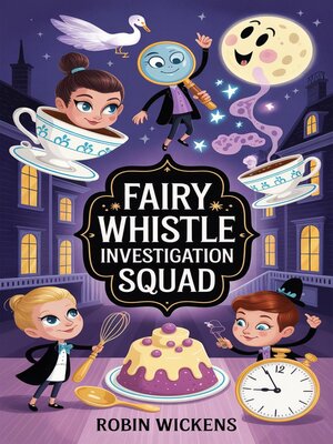 cover image of Fairy Whistle Investigation Squad